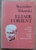 Stanislaw Tokarski Eliade i orient
